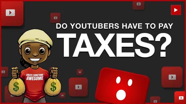 YouTube Money & Taxes: What They Don’t Tell You (From One Creator to Another) Cover